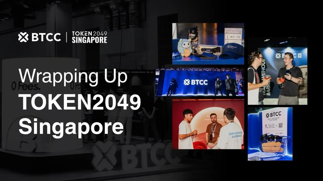 BTCC Exchange Concludes TOKEN2049 Singapore, Taking Its Zero-Barrier Theme From Platform to Show Floor